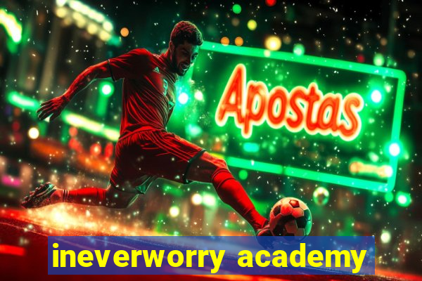 ineverworry academy