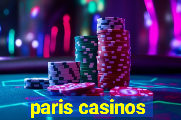 paris casinos