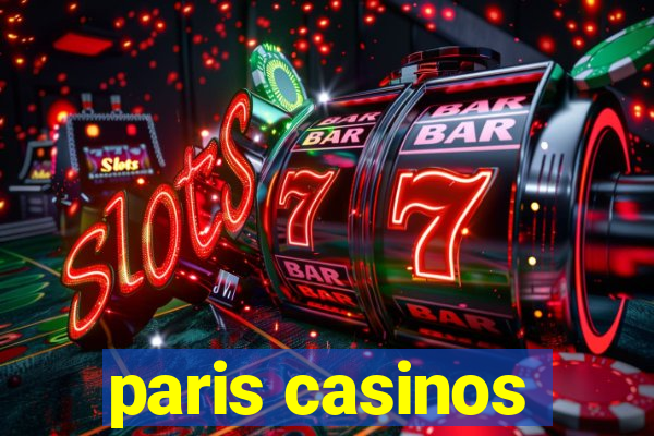 paris casinos