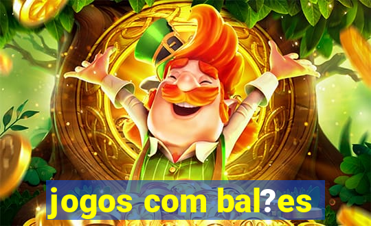 jogos com bal?es