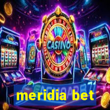 meridia bet