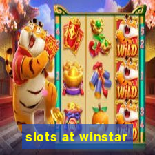 slots at winstar