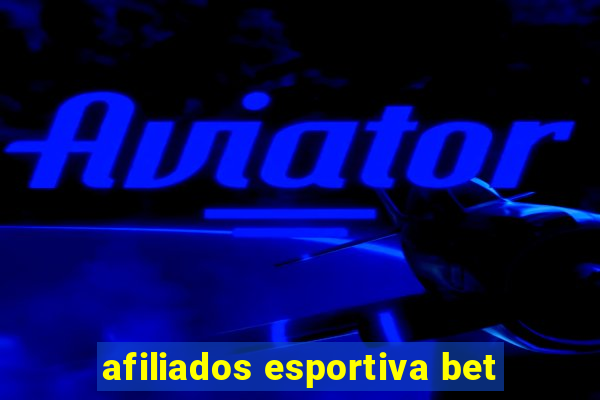 afiliados esportiva bet