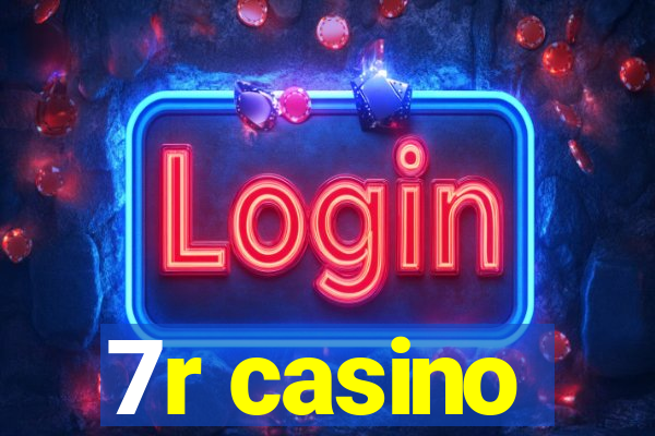 7r casino