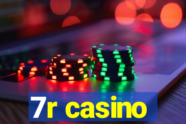 7r casino