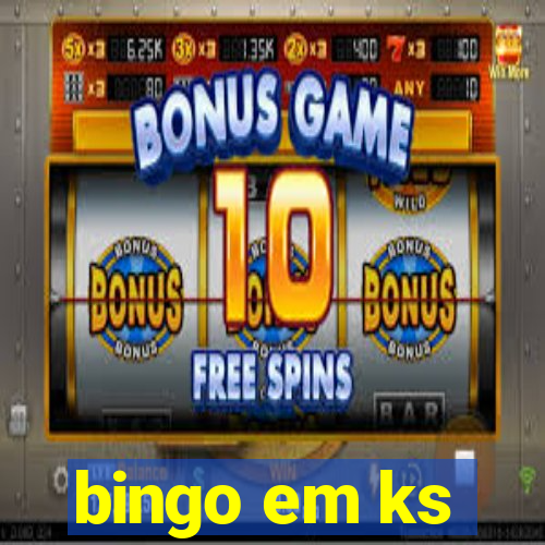 bingo em ks