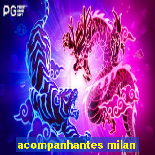 acompanhantes milan