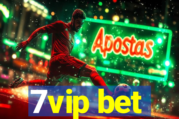 7vip bet