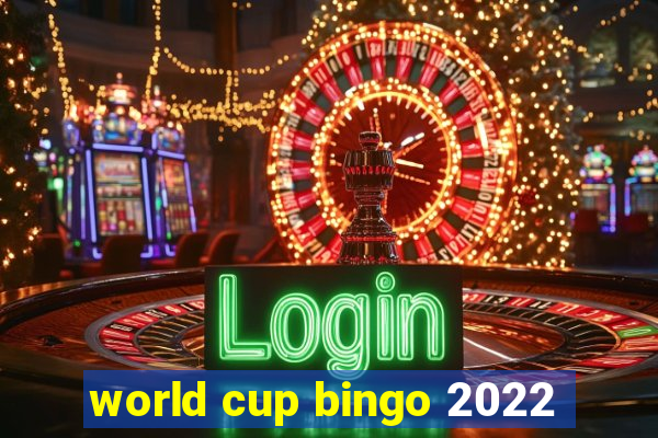 world cup bingo 2022