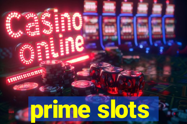 prime slots