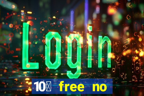 10￡ free no deposit casino