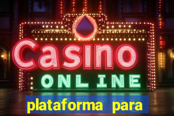 plataforma para jogar sem deposito