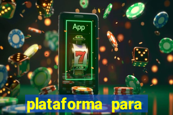 plataforma para jogar sem deposito