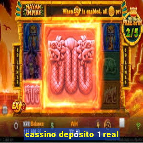 cassino depósito 1 real