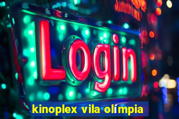 kinoplex vila olímpia