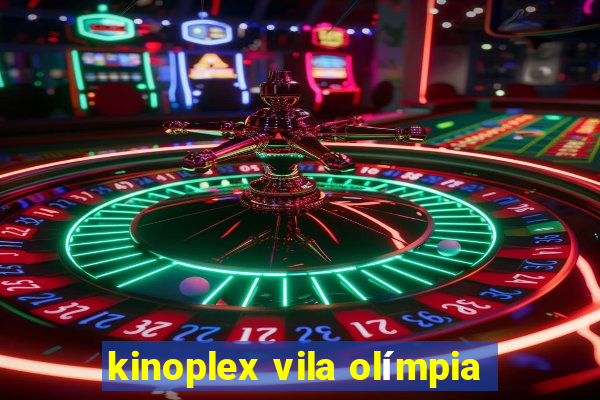 kinoplex vila olímpia