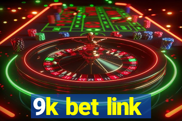 9k bet link