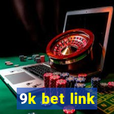 9k bet link