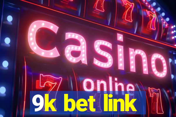 9k bet link