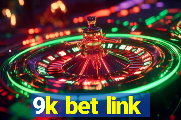 9k bet link