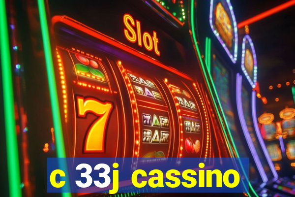 c 33j cassino