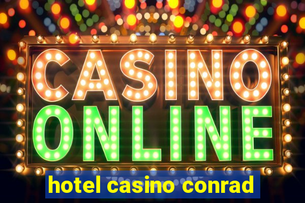 hotel casino conrad