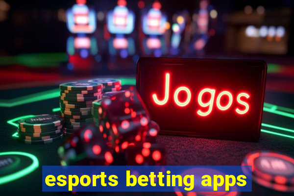 esports betting apps