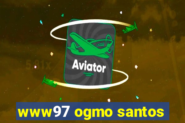 www97 ogmo santos