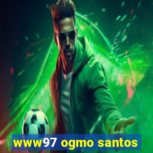 www97 ogmo santos