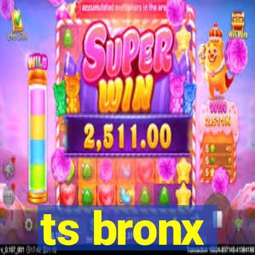 ts bronx