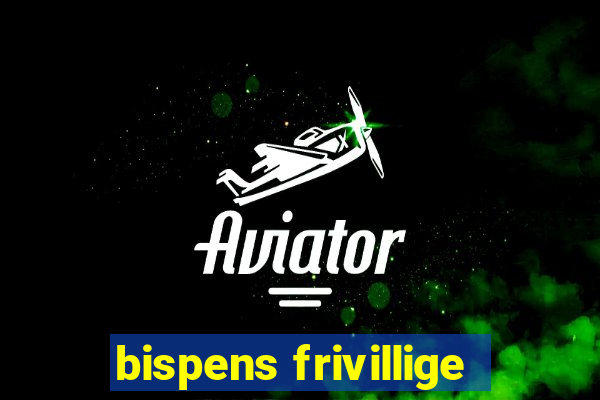 bispens frivillige