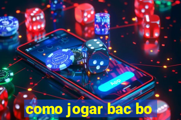 como jogar bac bo