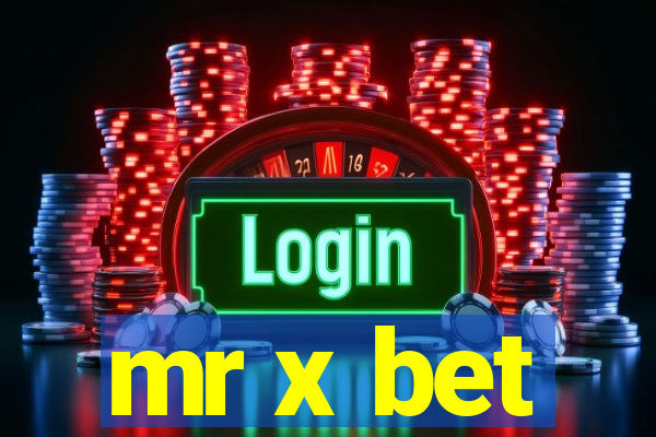 mr x bet