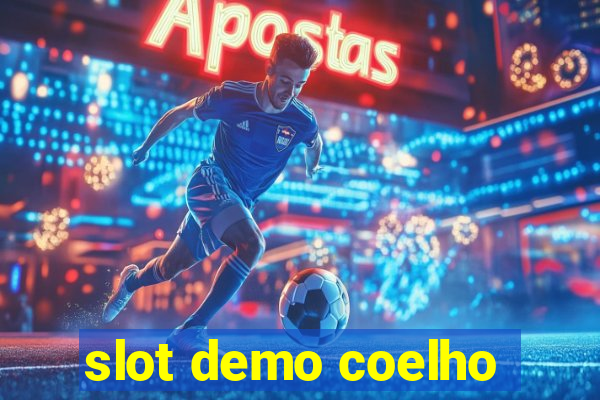 slot demo coelho