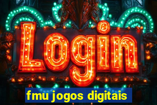 fmu jogos digitais