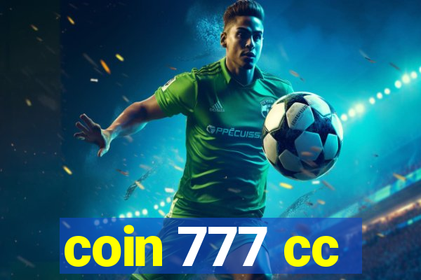 coin 777 cc