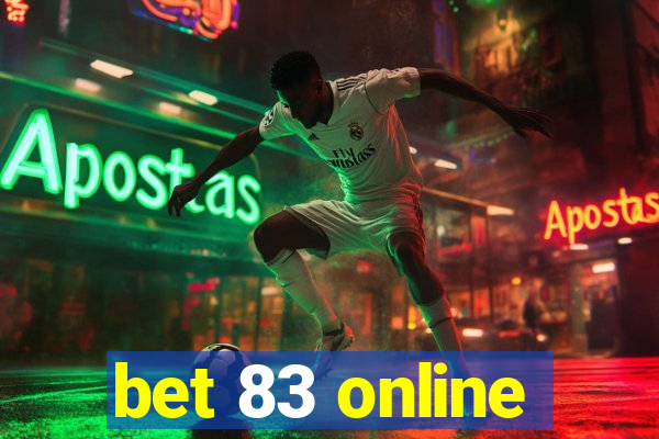 bet 83 online