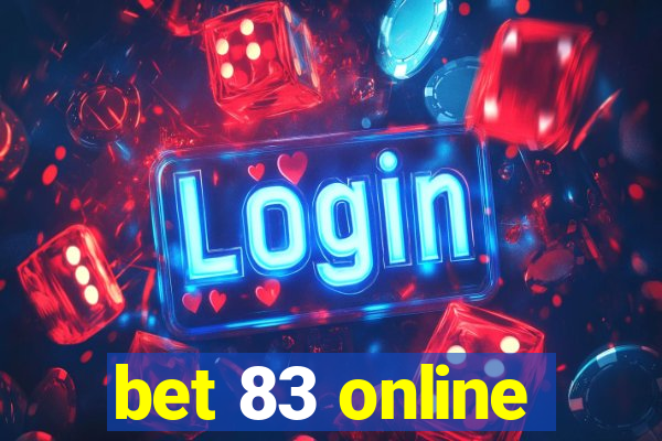 bet 83 online