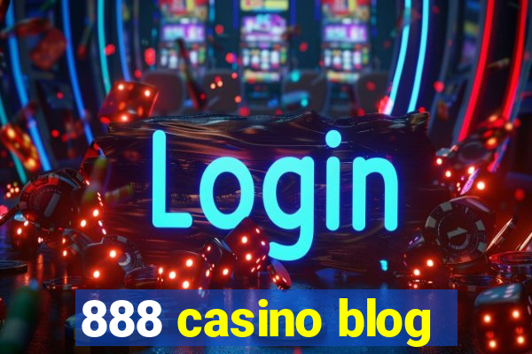 888 casino blog