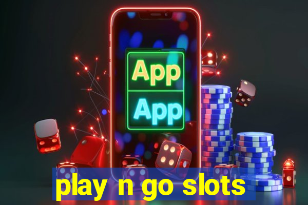 play n go slots