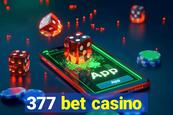 377 bet casino