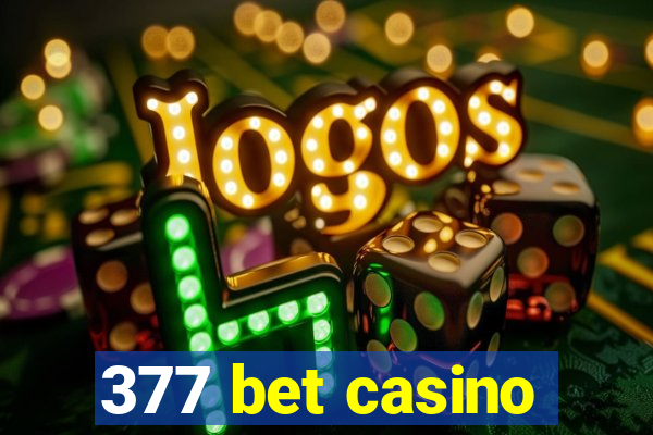 377 bet casino