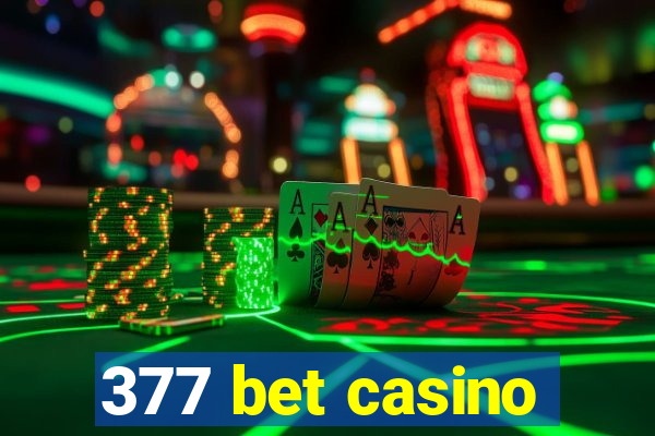 377 bet casino