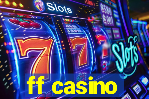 ff casino