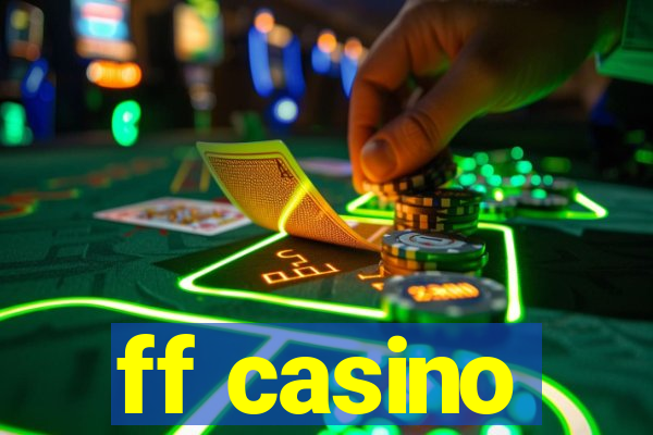 ff casino