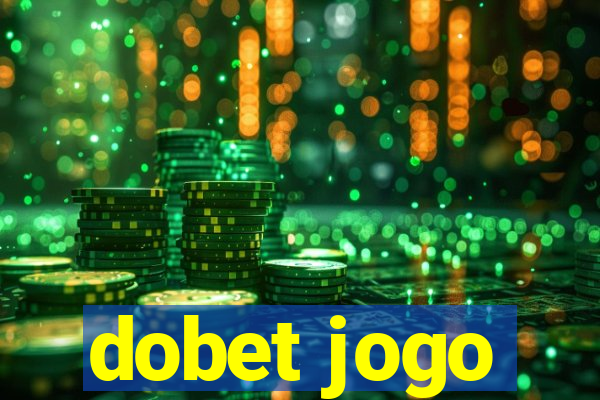 dobet jogo