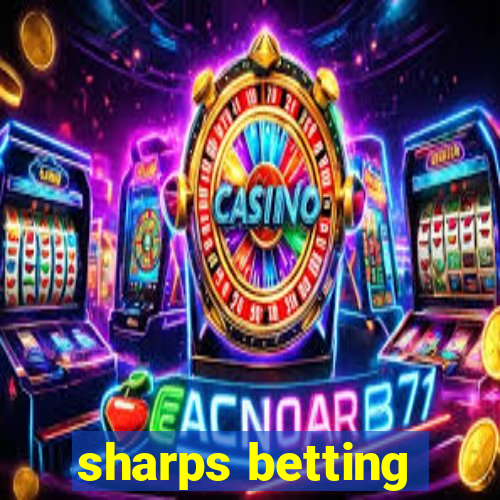 sharps betting