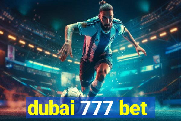 dubai 777 bet