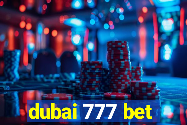 dubai 777 bet