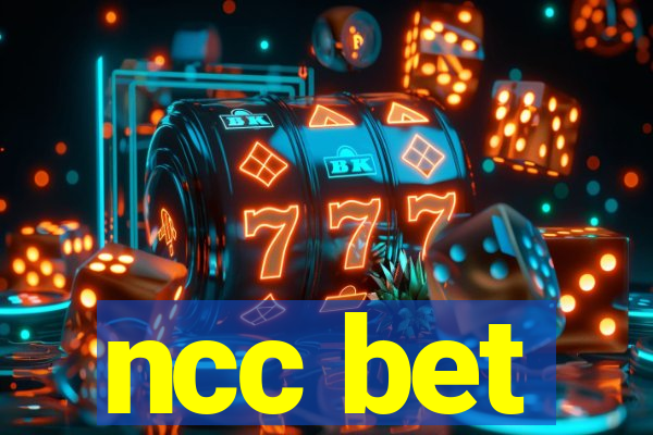 ncc bet